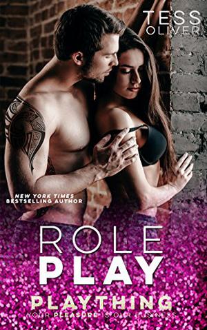 Role Play by Tess Oliver