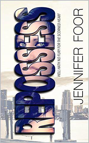 Repossess by Jennifer Foor