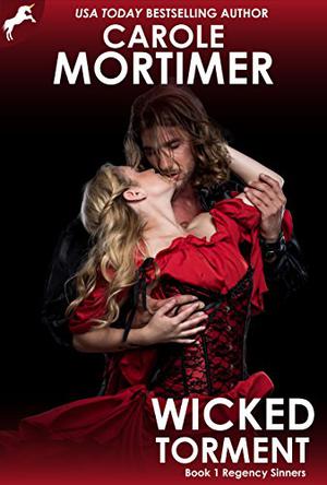 Wicked Torment (Regency Sinners #1)