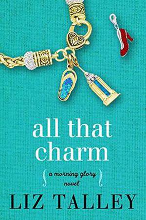 All That Charm: by Liz Talley