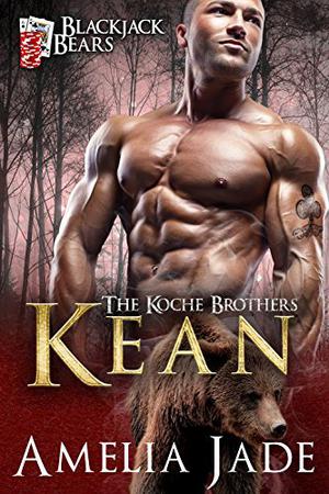 Blackjack Bears: Kean (Koche Brothers #2)