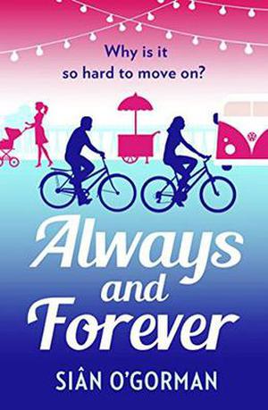 Always and Forever by Siân O'Gorman
