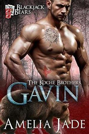 Blackjack Bears: Gavin (Koche Brothers #3)