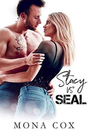 Stacy Vs. SEAL by Mona Cox, Alexis Angel