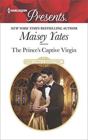 The Prince's Captive Virgin (Once Upon a Seduction #1)