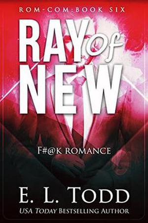 Ray of New by E. L. Todd