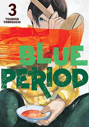 Blue Period, Vol. 3 (ブルーピリオド [Blue Period] #3)