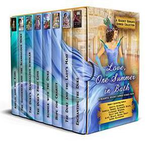 Love, One Summer in Bath: A Regency Romance Summer Collection: 8 Delightful Regency Summer Stories by Arietta Richmond, Isabella Thorne, Katherine Keats, Kelly Anne Bruce, Alyce Healey, Regina Darcy, Gemma Blackwood, Catherine Windsor