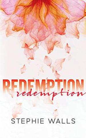 Redemption by Stephie Walls