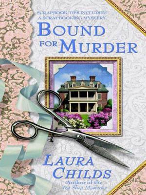 Bound for Murder by Laura Childs