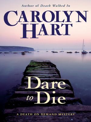 Dare to Die (Death on Demand #19)