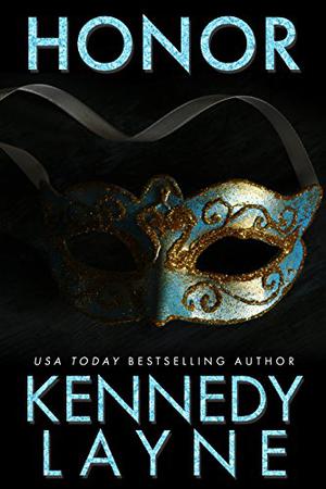 Honor by Kennedy Layne