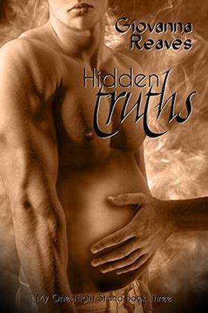Hidden Truths: Mpreg Romance (My One-Night Stand #3)