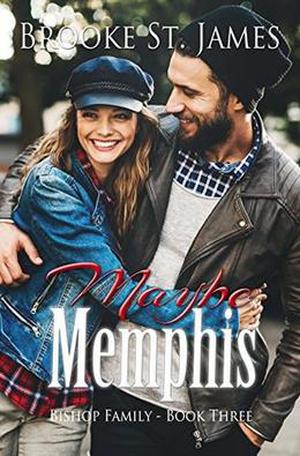 Maybe Memphis (Bishop Family #3)