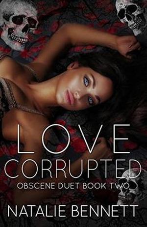 Love Corrupted by Natalie Bennett