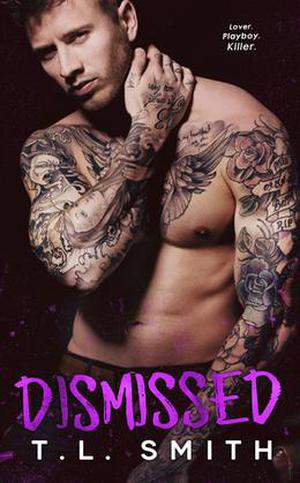 Dismissed by T.L. Smith