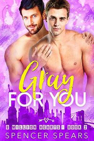 Gray For You by Spencer Spears