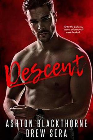 Descent by Ashton Blackthorne, Drew Sera