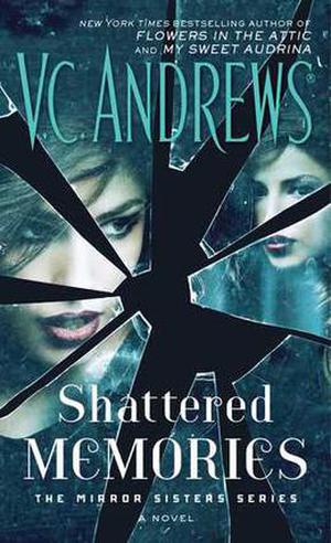 Shattered Memories (The Mirror Sisters #3)