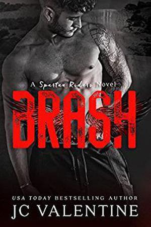 BRASH: A Spartan Riders Novel by J.C. Valentine