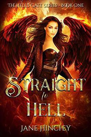 Straight to Hell (Hell's Gate #1)