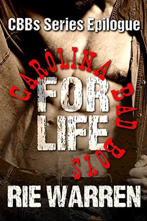 Carolina Bad Boys for Life (Carolina Bad Boys #7)