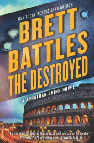 The Destroyed by Brett Battles