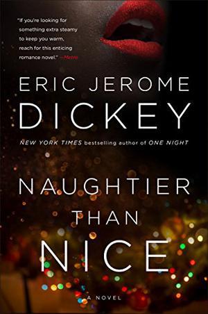 Naughtier than Nice by Eric Jerome Dickey