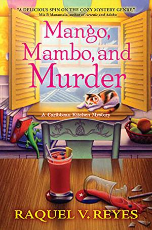 Mango, Mambo, and Murder by Raquel V. Reyes, Frankie Corzo