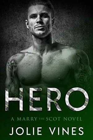 Hero (Marry the Scot #3)
