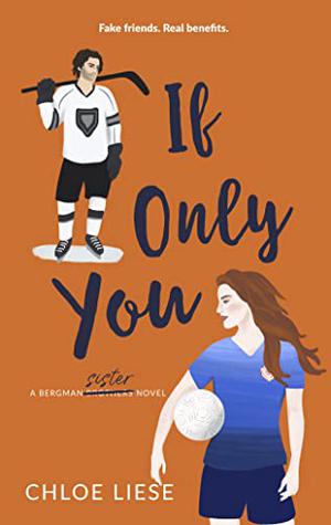 If Only You (Bergman Brothers #6)