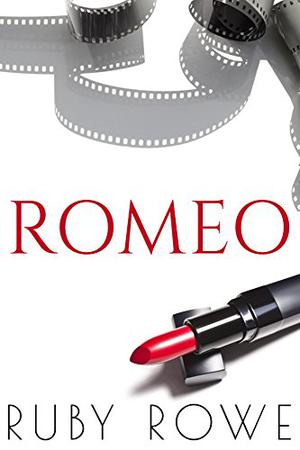 Romeo by Ruby Rowe