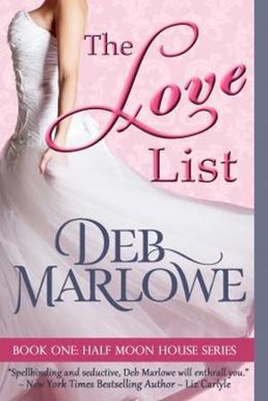 The Love List (Half Moon House #1)