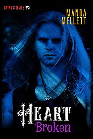 Heart Broken by Manda Mellett