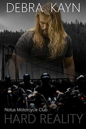Hard Reality (Notus Motorcycle Club #5)