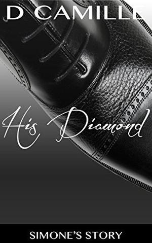 His Diamond: Simone's Story (Uncut #5)