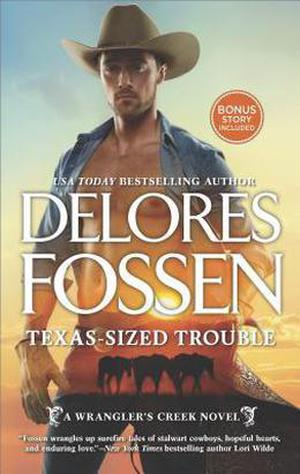Texas-Sized Trouble by Delores Fossen