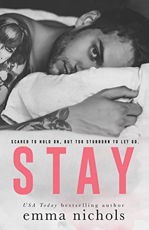 Stay by Emma Nichols