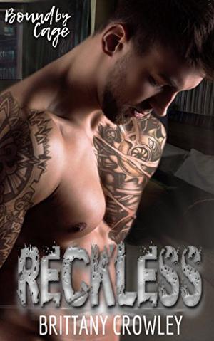 Reckless (Bound by Cage #4)