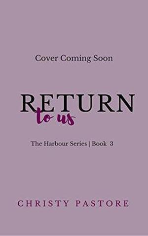 Return to Us by Christy Pastore