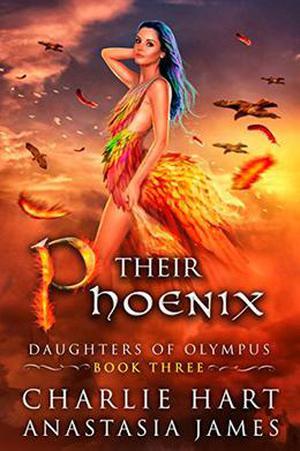 Their Phoenix by Charlie Hart, Anastasia James
