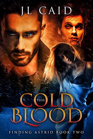 This Cold Blood by J.L. Caid, Jaxson Kidman