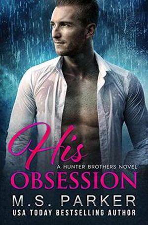 His Obsession (The Hunter Brothers #1)