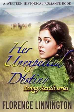 Her Unexpected Destiny (Seeing Ranch #5)
