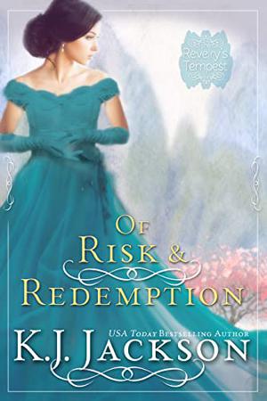 Of Risk & Redemption by K.J. Jackson