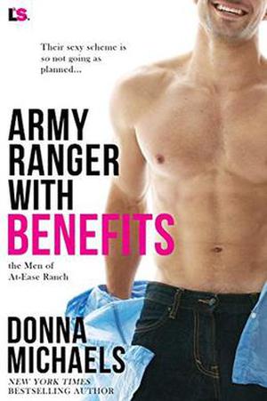 Army Ranger with Benefits (The Men of At Ease Ranch #4)