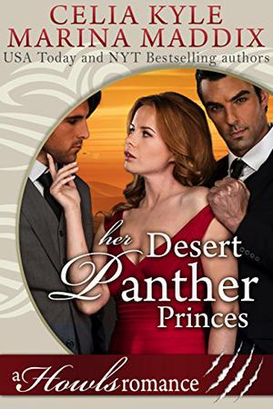 Her Desert Panther Princes by Celia Kyle, Marina Maddix