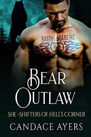 Bear Outlaw (She-Shifters of Hell's Corner #4)