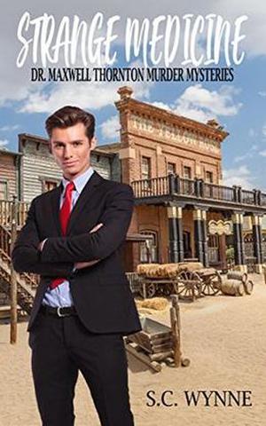 Strange Medicine by S.C. Wynne