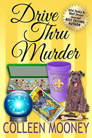 Drive Thru Murder by Colleen Mooney